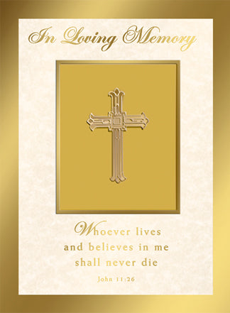 Mass Cards: In Loving Memory: Whoever Lives and Believes in Me Shall Never Die - John 11:26